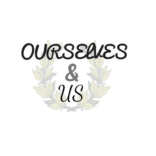 Ourselves & us